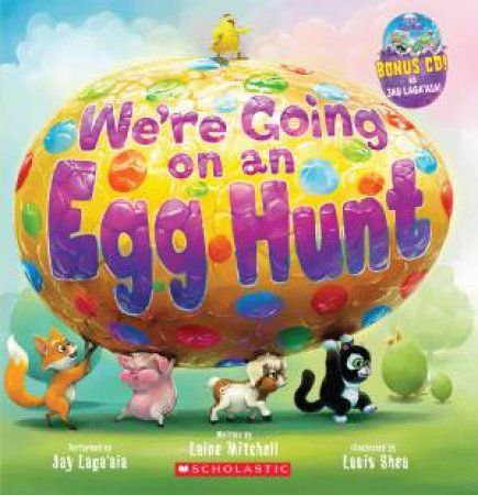 We're Going on an Egg Hunt (with CD) by Laine Mitchell