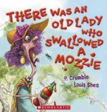 There Was An Old Lady Who Swallowed A Mozzie