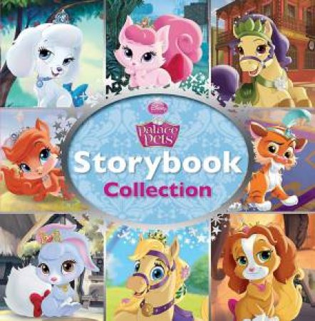 Palace Pets Storybook Collection by Various