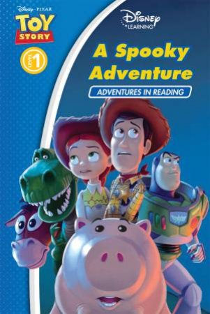 Disney Learning: Toy Story: Spooky Adventure Level 1 by Various