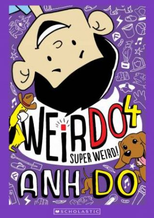 Super Weird by Anh Do