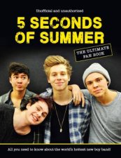 5 Seconds of Summer Ultimate Fan Book