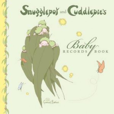 Snugglepot and Cuddlepie: Baby Records Book by May Gibbs