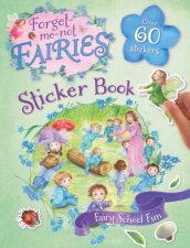 Forgetmenot Fairies Sticker Book Fairy School Fun