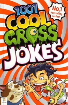 1001 Cool Gross Jokes by Various