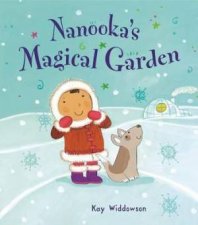 Nanookas Magical Garden