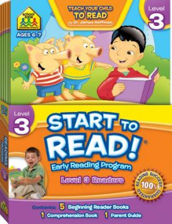 School Zone: Start to Read Early Learning Program Level 3 by Various