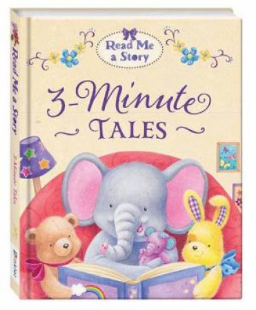 Read Me a Story 3-Minute Tales by Various