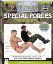 Anatomy Of Fitness Elite Training Special Forces Workout