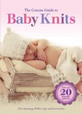 The Concise Guide to Baby Knits