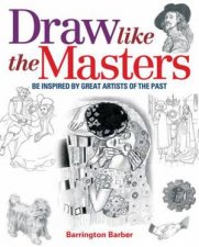 Draw Like the Masters Barrington Barber