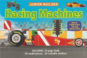 Junior Builder: Racing Machines by Various
