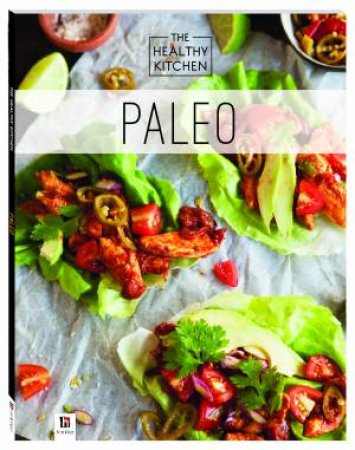 Healthy Kitchen: Paleo by Various