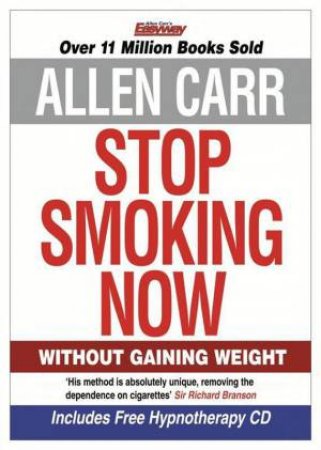 Stop Smoking Now by Allen Carr