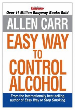 The Easy Way to Control Alcohol by Various