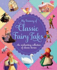 My Treasury of Classic Fairy Tales