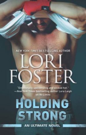Holding Strong by Lori Foster