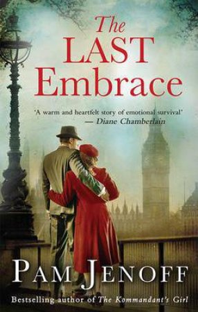 The Last Embrace by Pam Jenoff