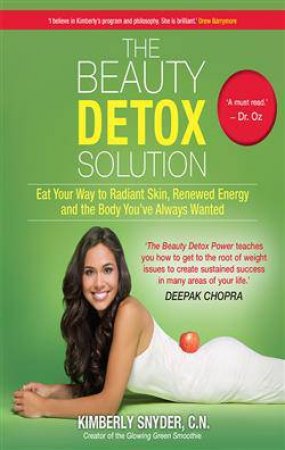 The Beauty Detox Solution by Kimberly Snyder