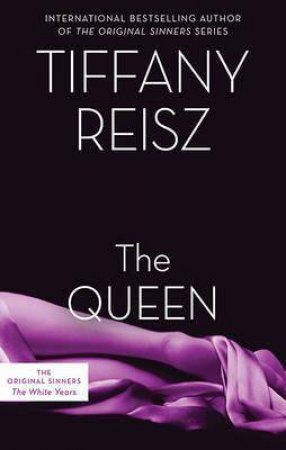 The Queen by Tiffany Reisz