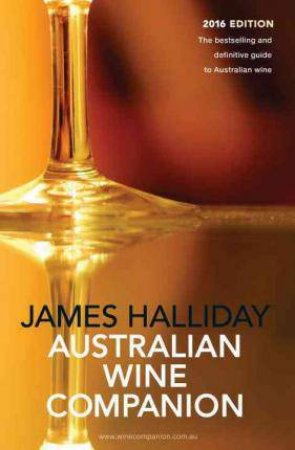 James Halliday Wine Companion 2016 by James Halliday