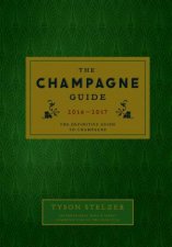 The Definitive Guide To Champagne
