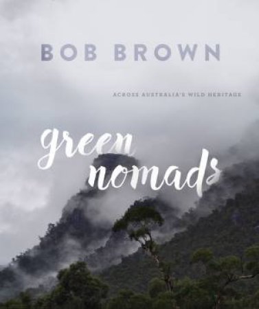 Green Nomads by Bob Brown