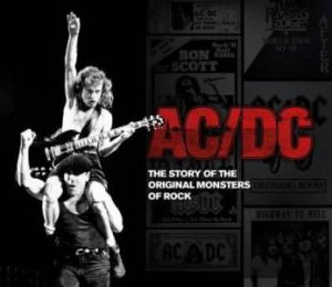 AC/DC: Experience the Original Monsters of Rock by Jerry Ewing