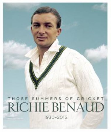 Richie Benaud: Those Summers of Cricket by Various