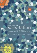 Modern Meditation ColourationRepetition Focus Creativity