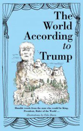 The World According to Trump by Various
