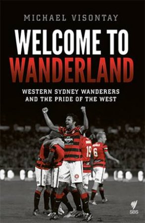 Welcome To Wanderland by Michael Visontay