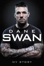 Dane Swan My Story