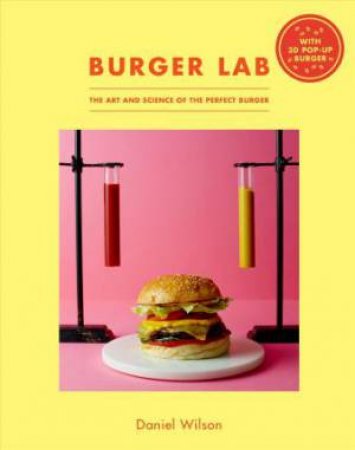 Burger Lab by Daniel Wilson