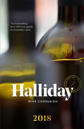 Halliday Wine Companion 2018 by James Halliday