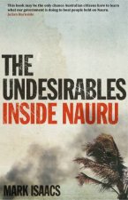 The Undesirables Inside Nauru