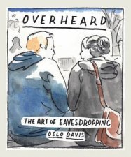 Overheard The Art Of Eavesdropping