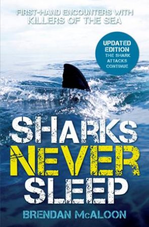Sharks Never Sleep by Brendan McAloon