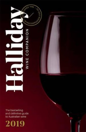 Halliday Wine Companion 2019 by James Halliday