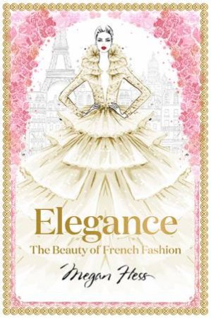 Elegance: The Beauty Of French Fashion