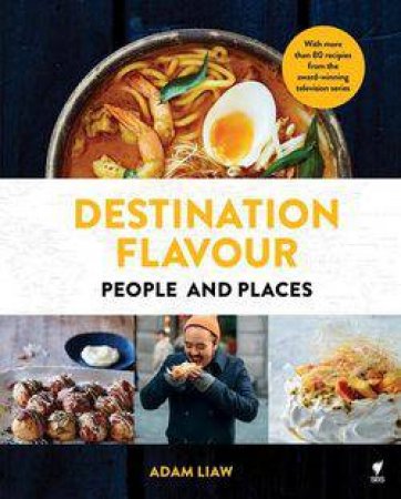 Destination Flavour by Adam Liaw