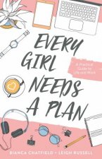 Every Girl Needs A Plan