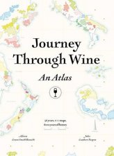 Journey Through Wine An Atlas