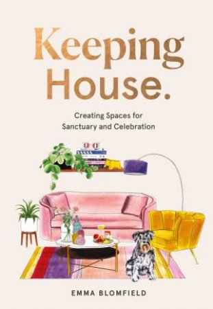 Keeping House by Emma Blomfield