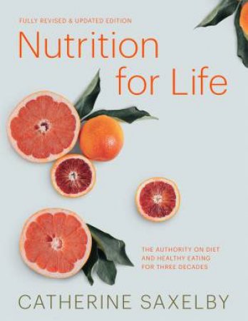 Nutrition For Life by Catherine Saxelby