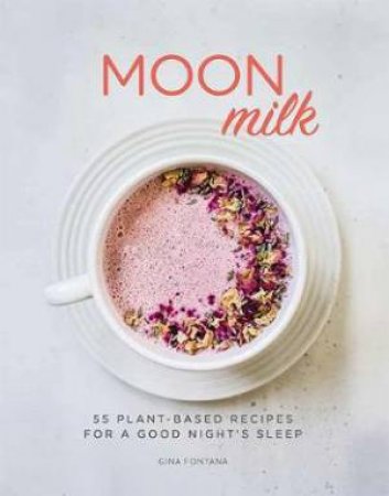 Moon Milk by Gina Fontana