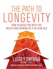 The Path To Longevity
