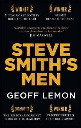 Steve Smith's Men by Geoff Lemon
