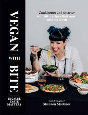 Vegan With Bite by Shannon Martinez