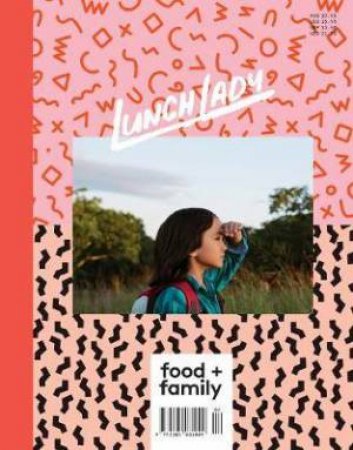 Lunch Lady Magazine Issue 20 by Louise Bannister & Lara Burke